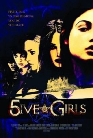 Схватка с демонами / 5ive Girls (2006) DVDRip